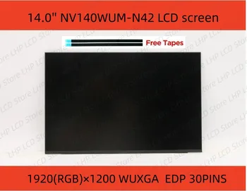 NV140WUM-N42 1920x1200 EDP IPS Тонкий ЖК-экран для ноутбука Панель NV140WUM N42 EDP 30 КОНТАКТОВ