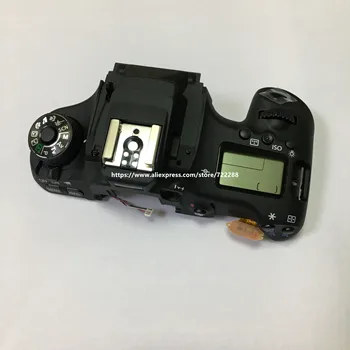 Запасные части Для Canon EOS 760D Rebel T6s Верхняя Крышка В Сборе С ЖК-дисплеем Выключатель Питания Кнопка Спуска Затвора Гибкий Кабель Без вспышки